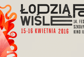ANIMACJE I PANEL DYSKYSYJNY O ANIMACJI  NA FESTIWALU FILMÓW STUDENCKICH „ŁODZIĄ PO WIŚLE”