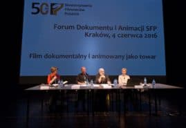 RELACJA ANNY WRÓBLEWSKIEJ Z FORUM SFP O FILMIE DOKUMENTALNYM I ANIMOWANYM