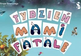 TYDZIEŃ MAMI FATALE NA EKRANACH KIN