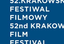 52. KRAKOW FILM FESTIVAL – SUBMIT THE FILM!