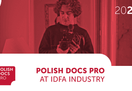 POLSKA DELEGACJA POLISH DOCS PRO NA IDFA INDUSTRY 2024