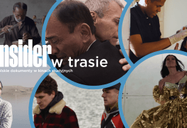 _INSIDER W TRASIE. POLSKIE DOKUMENTY W KINACH STUDYJNYCH