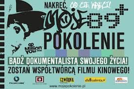 BĄDŹ DOKUMENTALISTĄ SWOJEGO ŻYCIA, CZYLI „MOJE 89 POKOLENIE”